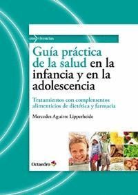 GUÍA PRÁCTICA DE LA SALUD EN LA INFANCIA Y EN LA ADOLESCENCIA