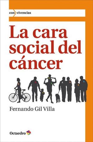 LA CARA SOCIAL DEL CÁNCER