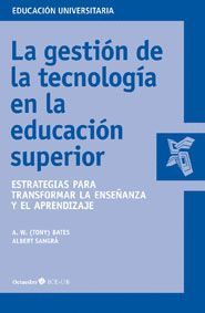 LA GESTIÓN DE LA TECNOLOGÍA EN LA EDUCACIÓN SUPERIOR