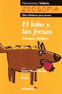 EL LOBO Y LAS FRESAS. THOMAS HOBBES