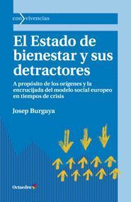 EL ESTADO DE BIENESTAR Y SUS DETRACTORES