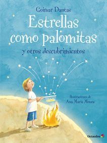 ESTRELLAS COMO PALOMITAS Y OTROS DESCUBRIMIENTOS