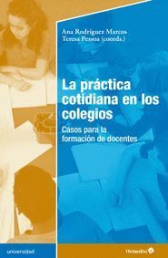 LA PRACTICA COTIDIANA EN LOS COLEGIOS