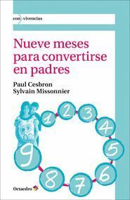 NUEVE MESES PARA CONVERTIRSE EN PADRES