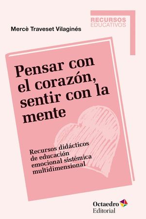 PENSAR CON EL CORAZON, SENTIR CON LA MENTE