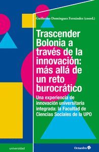 TRASCENDER BOLONIA A TRAVES DE LA INNOVACION MAS ALLA DE UN RETO