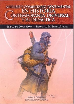 ANÁLISIS Y COMENTARIO DOCUMENTAL EN HISTORIA CONTEMPORÁNEA UNIVERSAL Y SU DIDÁCT