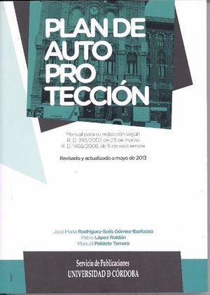 PLAN DE AUTOPROTECCIÓN. MANUAL PARA SU REDACCIÓN.