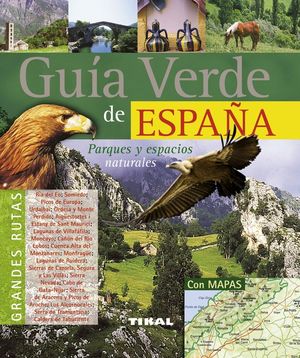 GUIA VERDE DE ESPAÑA PARQUES Y ESPACIOS NATURALES