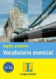 INGLÉS PRÁCTICO VOCABULARIO ESENCIAL