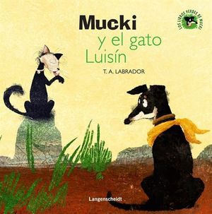 MUCKI Y EL GATO LUISÍN