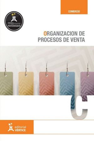 ORGANIZACIÓN DEL PROCESO DE VENTA