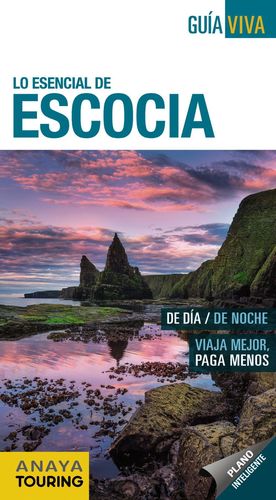 LO ESENCIAL DE ESCOCIA (GUIA VIVA) 2017