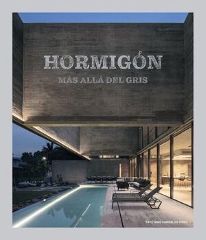 HORMIGON (MAS ALLA DEL GRIS)