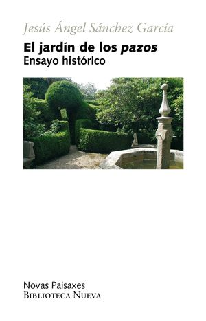 EL JARDÍN DE LOS PAZOS