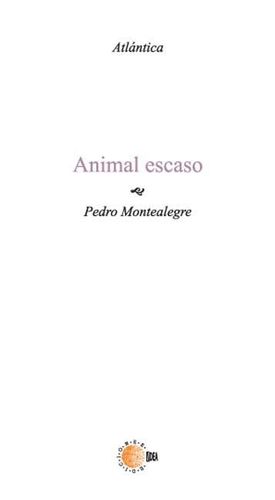 ANIMAL ESCASO