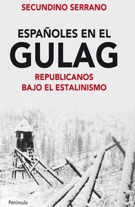 ESPAÑOLES EN EL GULAG