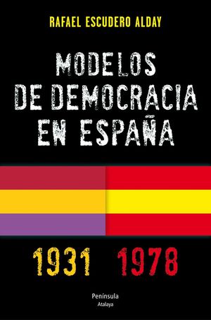 MODELOS DE DEMOCRACIA EN ESPAÑA. 1931-1978