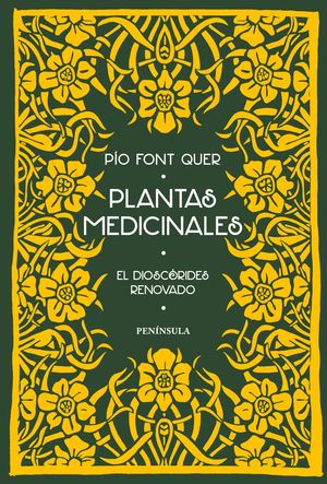 PLANTAS MEDICINALES, EL DIOSCORIDES RENOVADO