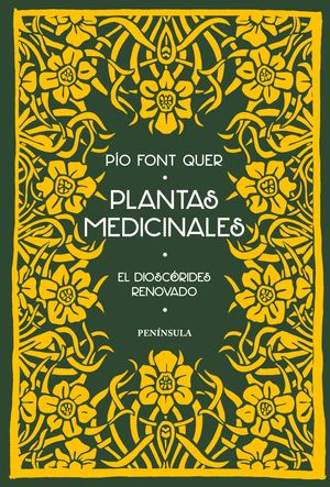 PLANTAS MEDICINALES, EL DIOSCORIDES RENOVADO
