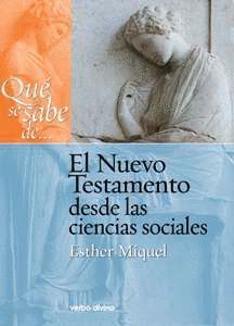 EL NUEVO TESTAMENTO DESDE LAS CIENCIAS SOCIALES (QUE SE SABE DE...)