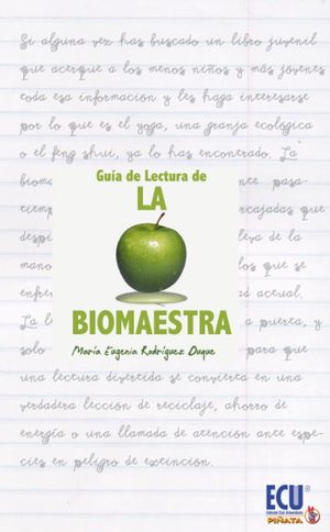 LA BIOMAESTRA: GUÍA DE LECTURA