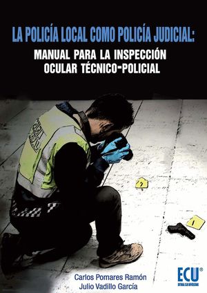 LA POLICÍA LOCAL COMO POLICÍA JUDICIAL