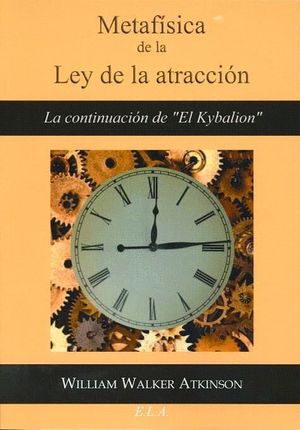 METAFÍSICA DE LA LEY DE LA ATRACCIÓN