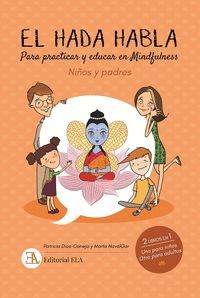 EL HADA HABLA MINDFULNESS PARA NIÑOS Y PADRES