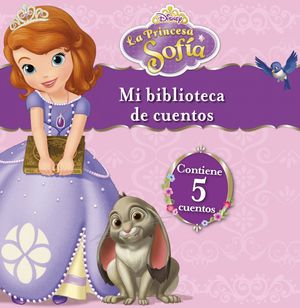 LA PRINCESA SOFIA MI BIBLIOTECA DE CUENTOS (CAJA CON 5 CUENTOS)