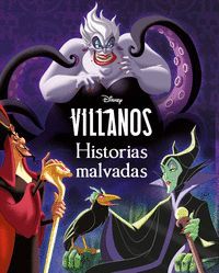 VILLANOS. HISTORIAS MALVADAS