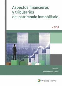ASPECTOS FINANCIEROS Y TRIBUTARIOS DEL PATRIMONIO INMOBILIARIO