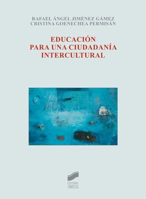 EDUCACION PARA UNA CIUDADANIA INTERCULTURAL