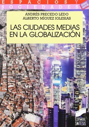 LAS CIUDADES MEDIAS EN LA GLOBALIZACIÓN