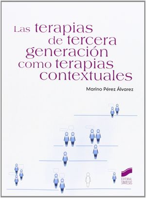 LAS TERAPIAS DE TERCERA GENERACIÓN COMO TERAPIAS CONTEXTUALES