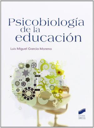 PSICOBIOLOGÍA DE LA EDUCACIÓN