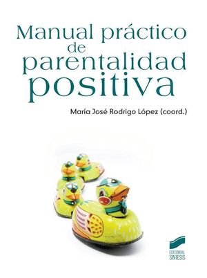 MANUAL PRACTICO DE PARENTALIDAD POSITIVA