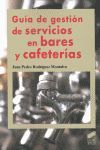 GUÍA DE GESTIÓN DE SERVICIOS EN BARES Y CAFETERÍAS