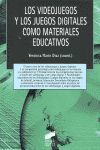 LOS VIDEOJUEGOS Y LOS JUEGOS DIGITALES COMO MATERIALES EDUCATIVOS