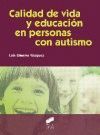 CALIDAD DE VIDA Y EDUCACIÓN EN PERSONAS CON AUTISMO