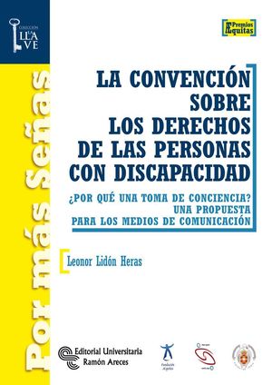 LA CONVENCION SOBRE LOS DERECHOS DE LAS PERSONAS CON DISCAPACIDAD