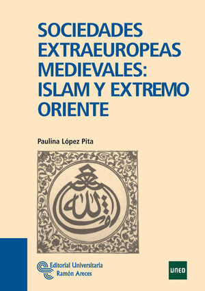 SOCIEDADES EXTRAEUROPEAS MEDIEVALES