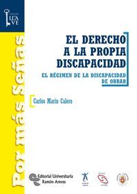 EL DERECHO A LA PROPIA DISCAPACIDAD