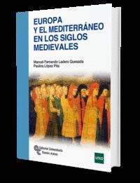 EUROPA Y EL MEDITERRÁNEO EN LOS SIGLOS MEDIEVALES