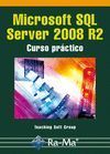 MICROSOFT SQL SERVER 2008 R2. CURSO PRÁCTICO