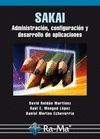 SAKAI. ADMINISTRACIÓN, CONFIGURACIÓN Y DESARROLLO DE APLICACIONES