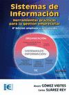 SISTEMAS DE INFORMACIÓN. HERRAMIENTAS PRÁCTICAS PARA LA GESTIÓN EMPRESARIAL. 4ª