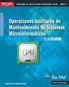 OPERACIONES AUXILIARES DE MANTENIMIENTO DE SISTEMAS MICROINFORMÁTICOS