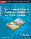 OPERACIONES AUXILIARES DE MONTAJE DE COMPONENTES INFORMÁTICOS