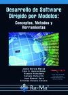 DESARROLLO DE SOFTWARE DIRIGIDO POR MODELOS CONCEPTOS METODOS Y